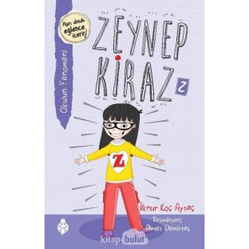 Okulun Fenomeni - Zeynep Kiraz 2 - İlknur Koç Aytaç