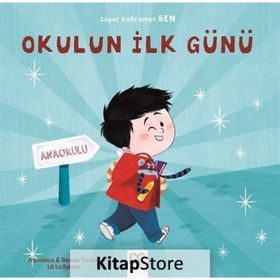 Okulun İlk Günü - Süper Kahraman Ben - Romain Sardou