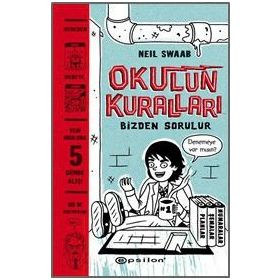 Okulun Kuralları Bizden Sorulur - Neil Swaab