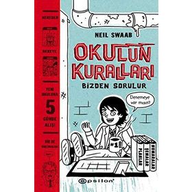 Okulun Kuralları Bizden Sorulur - Neil Swaab