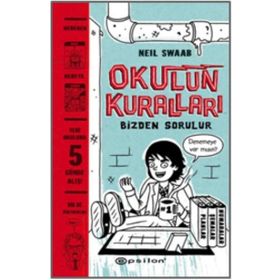 Okulun Kuralları Bizden Sorulur - Neil Swaab