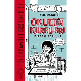 Okulun Kuralları Bizden Sorulur - Neil Swaab