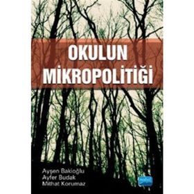 Okulun Mikropolitiği Nobel Yayınevi