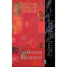 OKUMA BİÇİMLERİ - HILMI YAVUZ