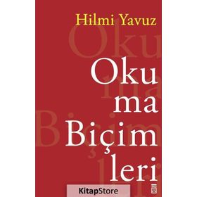 OKUMA BİÇİMLERİ - HILMI YAVUZ