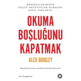 Okuma Boşluğunu Kapatmak Alex Quiley Orenda