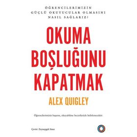 Okuma Boşluğunu Kapatmak Alex Quiley Orenda