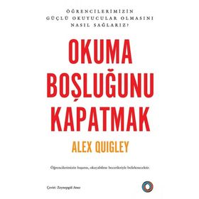 Okuma Boşluğunu Kapatmak Alex Quiley Orenda