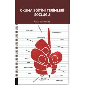 Okuma Eğitimi Terimleri Sözlüğü Akademisyen Kitabevi