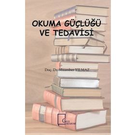 Okuma Güçlüğü Ve Tedavisi - Muamber Yılmaz