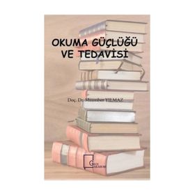 Okuma Güçlüğü Ve Tedavisi - Muamber Yılmaz