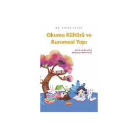 Okuma Kültürü ve Kurumsal Yapı Nobel Bilimsel Eserler