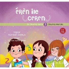 OKUMA MERAKI EREN ILE CEREN İLK OKUMA SERISI - NURDAN DAMLA