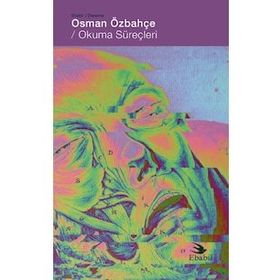Okuma Süreçleri - Osman Özbahçe