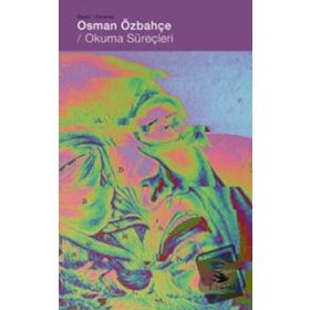 Okuma Süreçleri - Osman Özbahçe