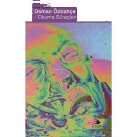 Okuma Süreçleri - Osman Özbahçe