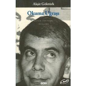 OKUMA UĞRAŞI - AKŞİT GÖKTÜRK