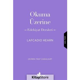 Okuma Üzerine - Lafcadio Hearn