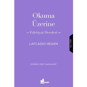 Okuma Üzerine - Lafcadio Hearn