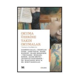 Okuma Üzerine Yakın Okumalar - Kolektif