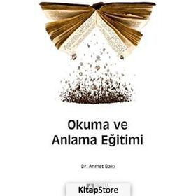 Okuma ve Anlama Eğitimi - Ahmet Balcı