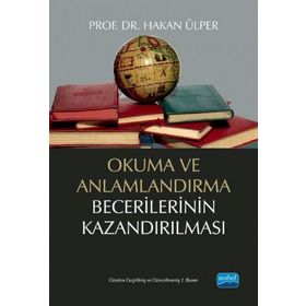 OKUMA VE ANLAMLANDIRMA BECERILERININ KAZANDIRILMASI - HAKAN ÜLPER