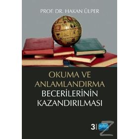 OKUMA VE ANLAMLANDIRMA BECERILERININ KAZANDIRILMASI - HAKAN ÜLPER