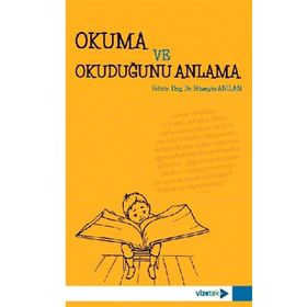 Okuma Ve Okuduğunu Anlama- Hüseyin Anılan
