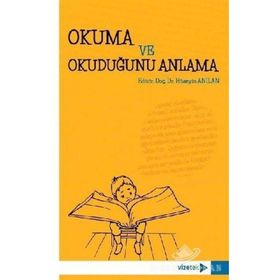 Okuma Ve Okuduğunu Anlama- Hüseyin Anılan