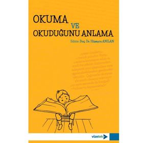 Okuma Ve Okuduğunu Anlama- Hüseyin Anılan
