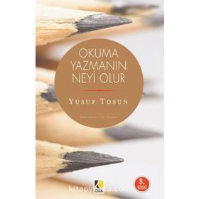 OKUMA YAZMANIN NEYI OLUR - YUSUF TOSUN