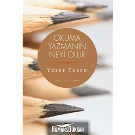 OKUMA YAZMANIN NEYI OLUR - YUSUF TOSUN