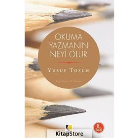 OKUMA YAZMANIN NEYI OLUR - YUSUF TOSUN