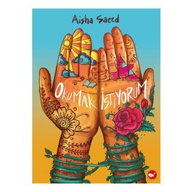 Okumak İstiyorum - Aisha Saeed