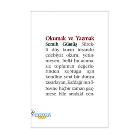Okumak ve Yazmak - Semih Gümüş