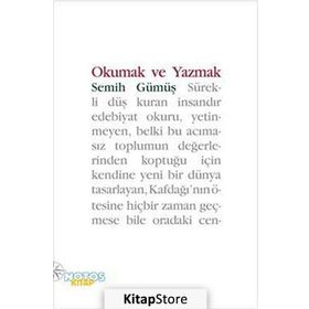 Okumak ve Yazmak - Semih Gümüş