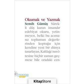 Okumak ve Yazmak - Semih Gümüş