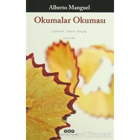 OKUMALAR OKUMASI - ALBERTO MANGUEL