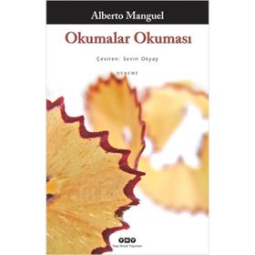 OKUMALAR OKUMASI - ALBERTO MANGUEL