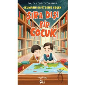 Okumanın da Ötesine Geçen Sıra Dışı Bir Çocuk - Cüneyt Konuralp