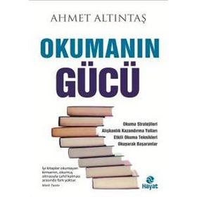 Okumanın Gücü - Ahmet Altıntaş