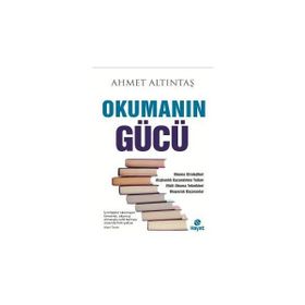 Okumanın Gücü - Ahmet Altıntaş