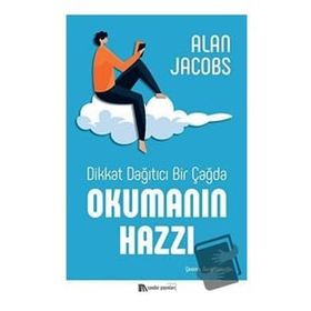 Okumanın Hazzı-Alan Jacobs-Sander Yayınları