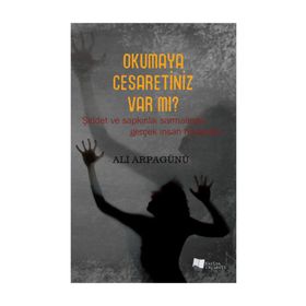 Okumaya Cesaretiniz Var mı? - Ali Arpagünü