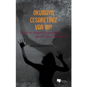 Okumaya Cesaretiniz Var mı? - Ali Arpagünü