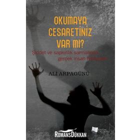 Okumaya Cesaretiniz Var mı? - Ali Arpagünü