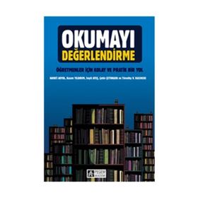Okumayı Değerlendirme - Hayati Akyol Doç. Dr. Hayati Akyol Seyit Ateş Çetin Çetinkaya Timothy V. Rasınskı Kasım Yıldırım