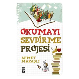 OKUMAYI SEVDIRME PROJESI - AHMET MARAŞLI