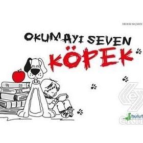 Okumayı Seven Köpek - Erdem Seçmen