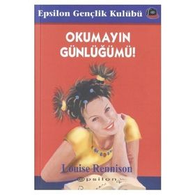 OKUMAYIN GÜNLÜĞÜMÜ - LOUISE RENNISON